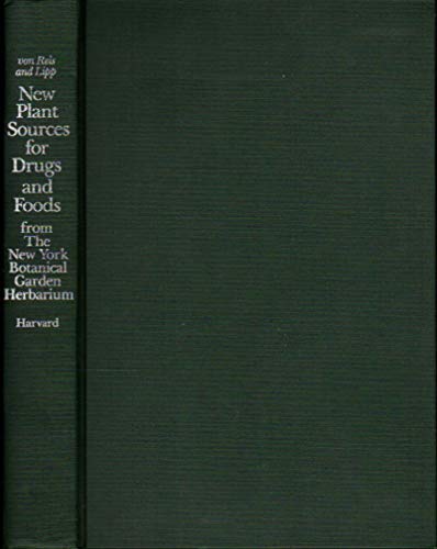 Beispielbild fr New Plant Sources for Drugs and Foods from the New York Botanical Garden Herbarium zum Verkauf von Dunaway Books