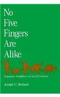 Stock image for No Five Fingers Are Alike for sale by G.J. Askins Bookseller