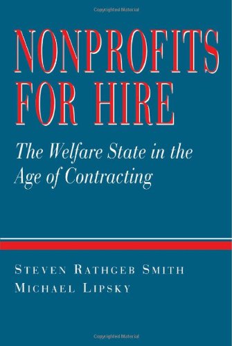 Nonprofits for Hire: The Welfare State in the Age of Contracting