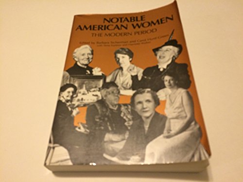Beispielbild fr Notable American Women: A Biographical Dictionary: Notable American Women: The Modern Period: A Biographical Dictionary (Notable American Women) (Volume 4) zum Verkauf von Wonder Book