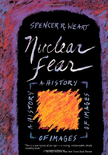 Beispielbild fr Nuclear Fear: A History of Images zum Verkauf von Alplaus Books