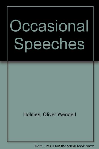 Occasional Speeches (9780674630505) by Holmes Jr., Oliver Wendell