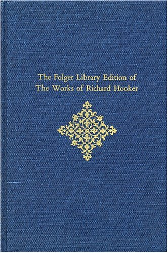 Stock image for The Folger Library Edition of The Works of Richard Hooker - Of the Laws of Ecclesiastical Polity V 3 Books 6-8 for sale by PBShop.store US