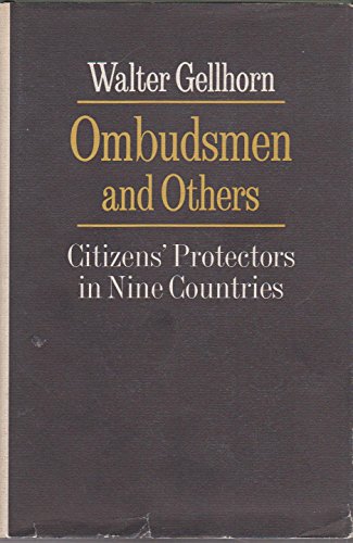 Stock image for Ombudsmen and Others: Citizens' Protectors in Nine Countries. for sale by A Squared Books (Don Dewhirst)