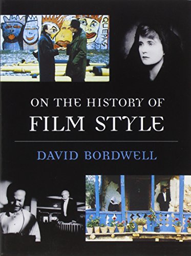 On the history of film style. (2. printing). - Bordwell, David.