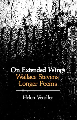 9780674634367: On Extended Wings: Wallace Stevens' Longer Poems