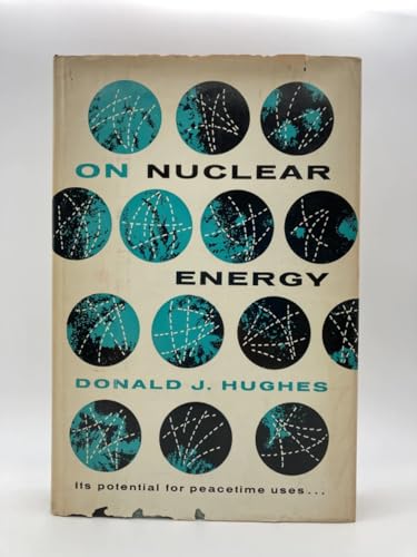 Stock image for Hughes: On Nuclear Energy Potential for sale by Wonder Book