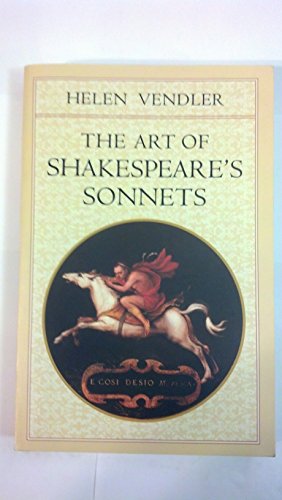 9780674637122: The Art of Shakespeare’s Sonnets (Belknap)
