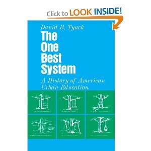 Beispielbild fr The One Best System : A History of American Urban Education zum Verkauf von Better World Books