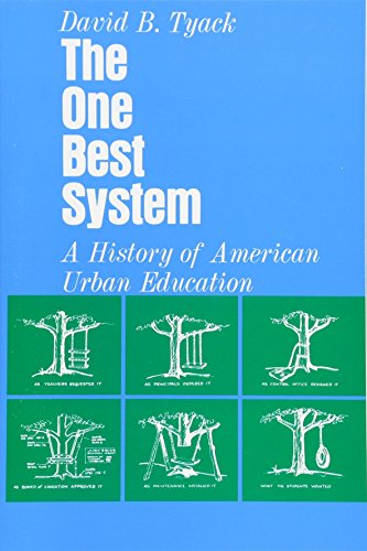 Imagen de archivo de The One Best System: A History of American Urban Education a la venta por SecondSale