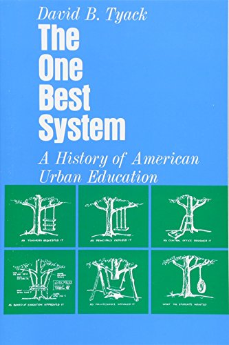 Stock image for The One Best System: A History of American Urban Education for sale by SecondSale