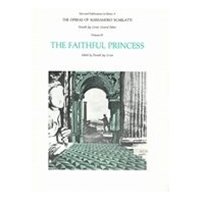 Stock image for The Operas of Alessandro Scarlatti Volume IV The Faithful Princess for sale by Rain Dog Books