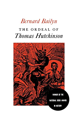 9780674641617: The Ordeal of Thomas Hutchinson