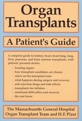 Imagen de archivo de Organ Transplants : A Patient's Guide a la venta por General Eclectic Books