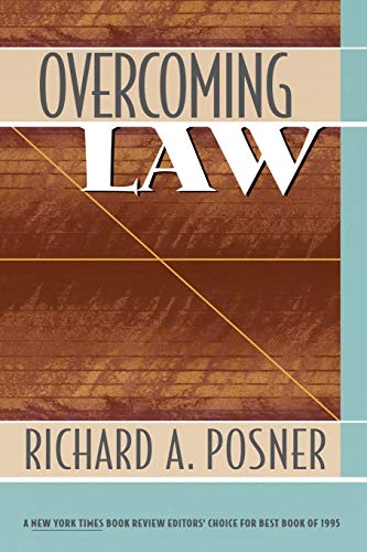 Overcoming Law - Posner, Richard A.