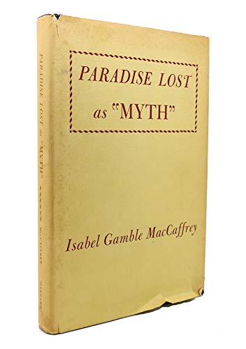 9780674654501: "Paradise Lost" as Myth