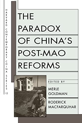 Stock image for The Paradox of China's Post-Mao Reforms (Harvard Contemporary China Series, No. 12) for sale by Wonder Book