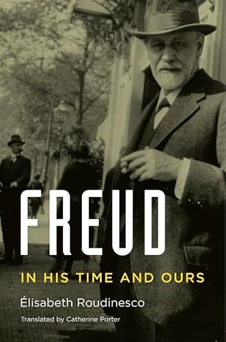 Imagen de archivo de Freud: In His Time and Ours a la venta por Pink Casa Antiques