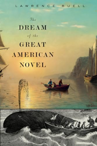 9780674659896: The Dream of the Great American Novel