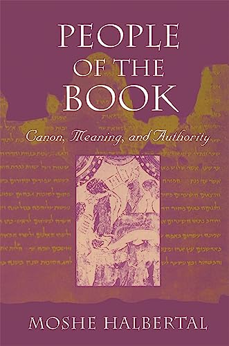 Beispielbild fr People of the Book: Canon, Meaning, and Authority zum Verkauf von BooksRun