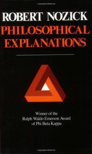 9780674664791: Philosophical Explanations