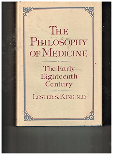 Beispielbild fr The Philosophy of Medicine : The Early Eighteenth Century zum Verkauf von Better World Books