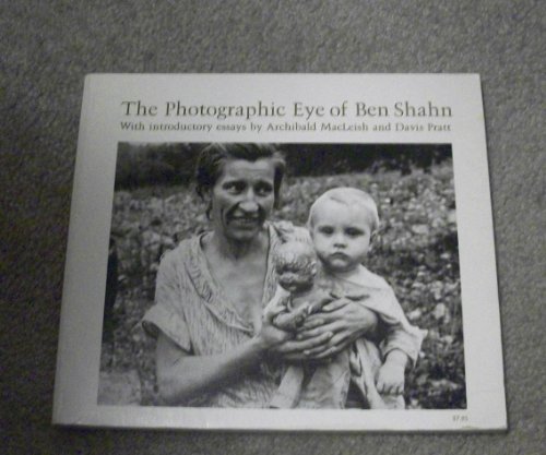 Imagen de archivo de The Photographic Eye of Ben Shahn a la venta por ThriftBooks-Atlanta