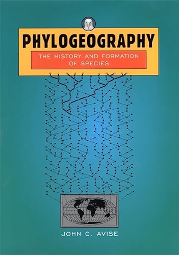 9780674666382: Phylogeography: The History and Formation of Species