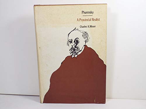 Beispielbild fr Pisemsky: A Provincial Realist zum Verkauf von Wonder Book