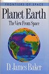 Beispielbild für Planet Earth: The View from Space (Frontiers of Space) zum Verkauf von medimops