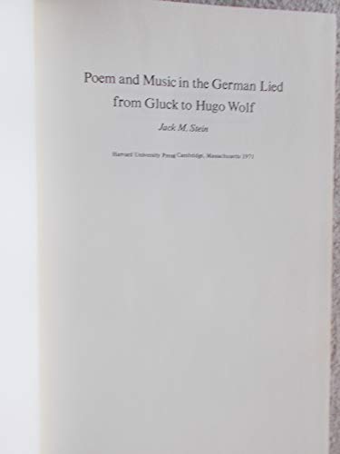 Stock image for Poem and Music in the German Lied from Gluck to Hugo Wolf for sale by Better World Books