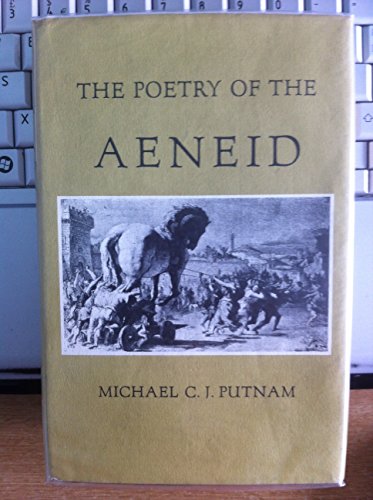 Stock image for Putnam: Poetry of the Aeneid 4 Studies Putnam, Michael C. J. for sale by GridFreed