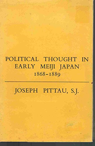 9780674687257: Political Thought in Early Meiji Japan, 1868-89 (East Asian S.)