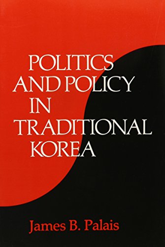 9780674687714: Politics and Policy in Traditional Korea (Harvard East Asian Monographs)