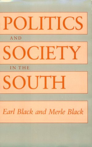 Beispielbild fr Politics and Society in the South zum Verkauf von Better World Books: West