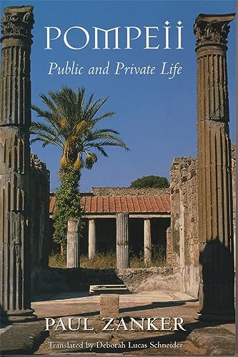 9780674689664: Pompeii: Public and Private Life (Revealing Antiquity)