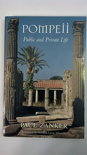 Stock image for Pompeii: Public and Private Life (Revealing Antiquity) for sale by MusicMagpie