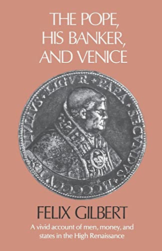 9780674689763: The Pope, His Banker, and Venice