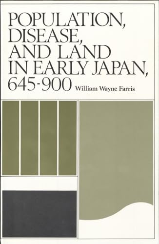 Beispielbild fr Population, Disease, and Land in Early Japan, 645-900 zum Verkauf von Blackwell's