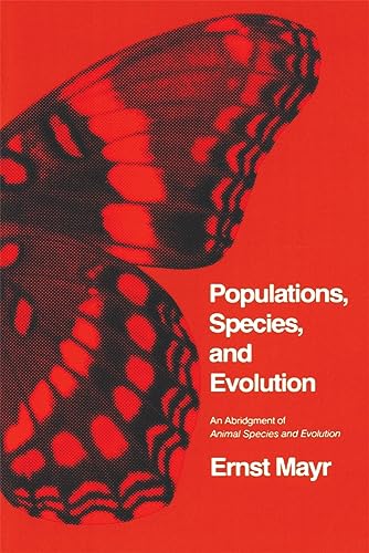 Imagen de archivo de Populations, Species, and Evolution, An Abridgment of Animal Species and Evolution (Belknap Press) a la venta por Wonder Book