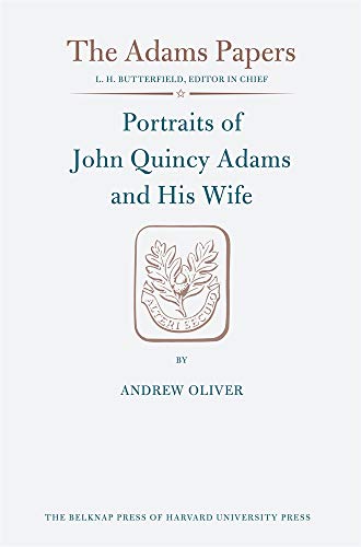 Imagen de archivo de Portraits of John Quincy Adams and His Wife a la venta por Blackwell's