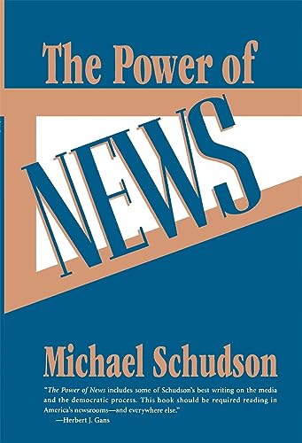 The Power of News (9780674695870) by Schudson, Michael