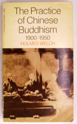 9780674697010: The Practice of Chinese Buddhism, 1900-1950