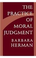 Beispielbild fr The Practice of Moral Judgment zum Verkauf von Better World Books