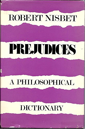 Stock image for Prejudices : A Philosophical Dictionary for sale by Better World Books