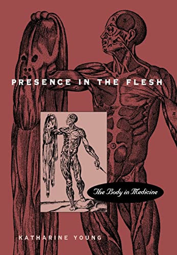 Imagen de archivo de Presence in the Flesh: Body in Medicine: The Body in Medicine a la venta por WorldofBooks