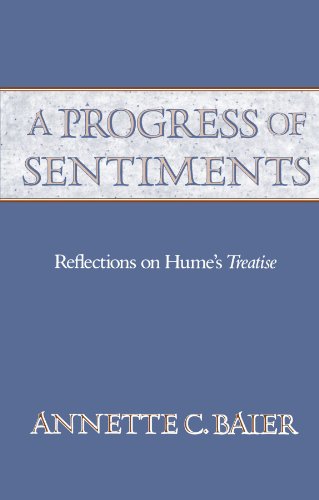 Beispielbild fr A Progress of Sentiments : Reflections on Hume's Treatise zum Verkauf von Better World Books