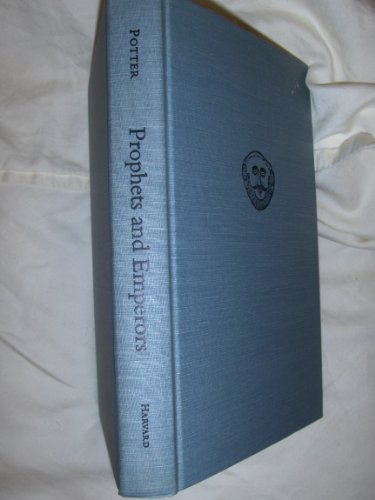 Beispielbild fr PROPHETS AND EMPERORS: HUMAN AND DIVINE AUTHORITY FROM AUGUSTUS TO THEODOSIUS. zum Verkauf von Burwood Books