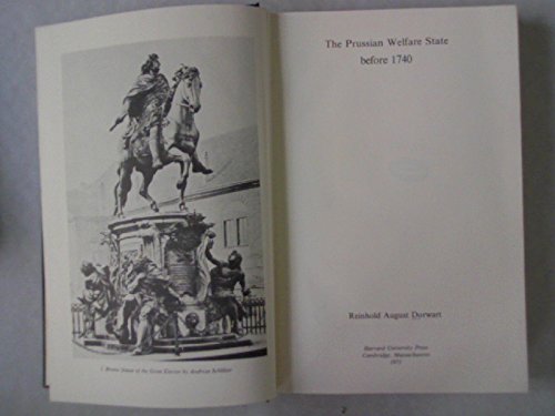 Stock image for The Prussian Welfare State before 1740 for sale by Pensees Bookshop