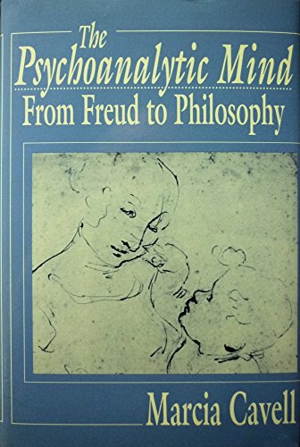 9780674720954: The Psychoanalytic Mind: From Freud to Philosophy